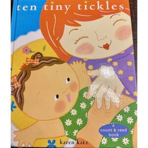Ten Tiny Tickles, 2005 Hardcover, Karen Katz